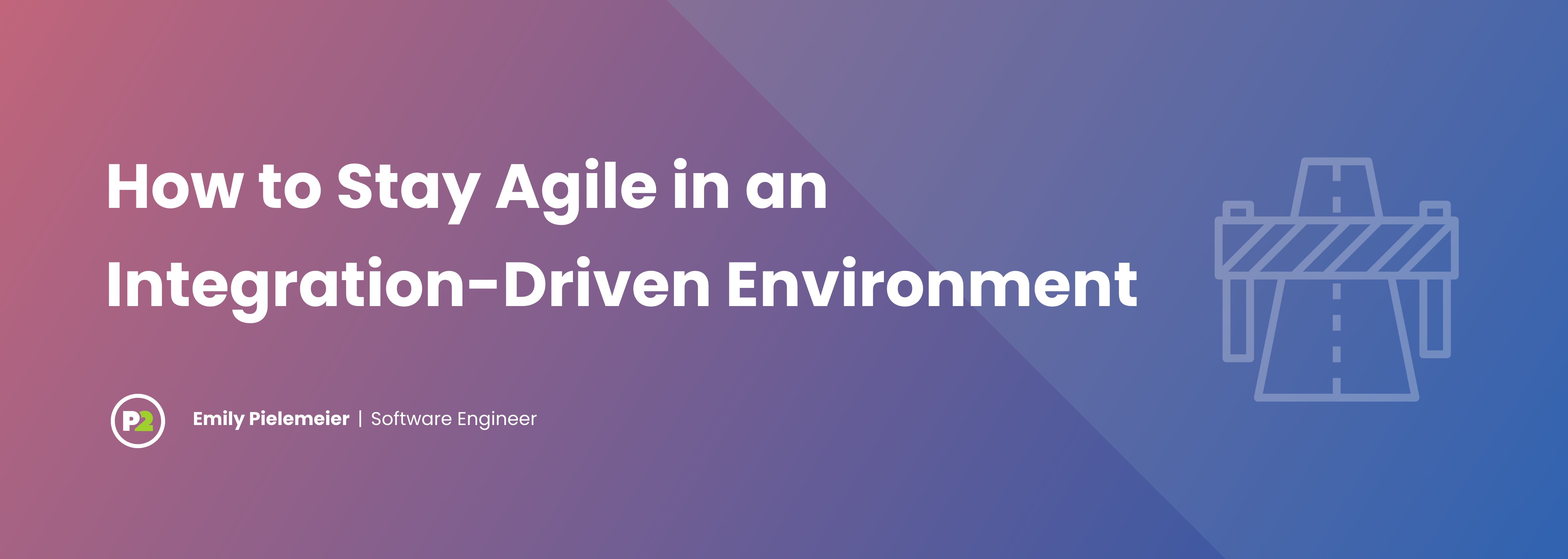 How to stay agile in an integration-driven environment